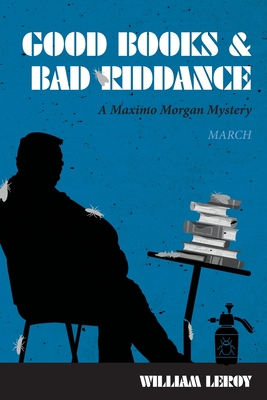 Coperta cărții 'Good Books & Bad Riddance / Keeping It Real - William Leroy'
