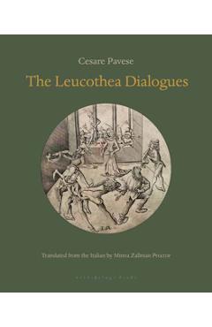 Poza produsului The Leucothea Dialogues - Cesare Pavese