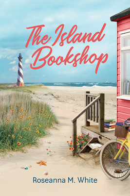 Coperta cărții 'The Island Bookshop - Roseanna M. White'