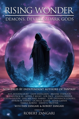 Rising Wonder: Demons, Devils, & Dark Gods - Robert Zangari