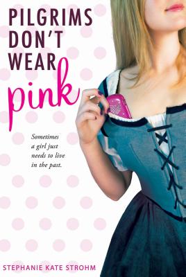 Coperta cărții 'Pilgrims Don't Wear Pink - Stephanie Kate Strohm'