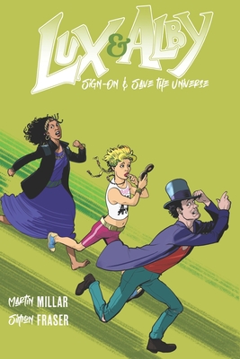 Lux and Alby Sign On and Save the Universe - Simon Fraser