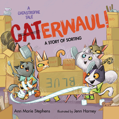 Caterwaul! - Ann Marie Stephens