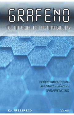 Coperta cărții 'Grafeno, el material de las maravillas - Vv Aa'