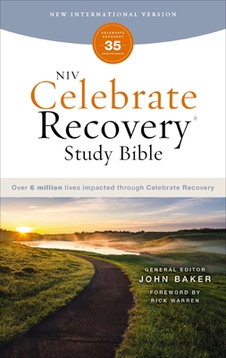 Niv, Celebrate Recovery Study Bible (35th Anniversary Edition), Paperback, Comfort Print - John Baker