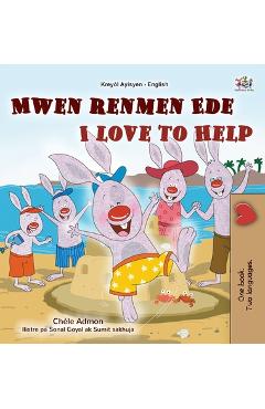 Coperta cărții 'I Love to Help (Haitian Creole English Bilingual Children's Book) - Shelley Admont'