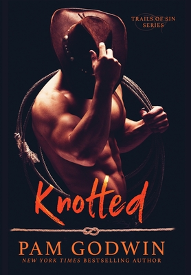 Knotted - Pam Godwin
