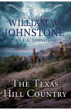 Poza produsului The Texas Hill Country - William W. Johnstone