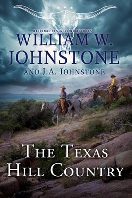 The Texas Hill Country - William W. Johnstone