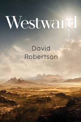 Coperta cărții 'Westward - David Robertson'