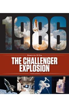 Coperta cărții 'The Challenger Explosion - Valerie Bodden'