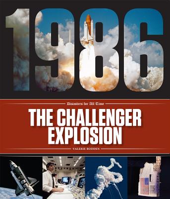 The Challenger Explosion - Valerie Bodden