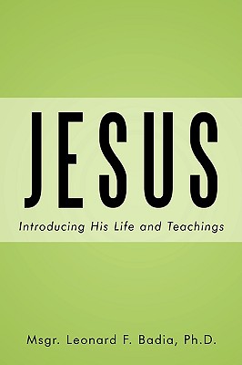 Jesus: Introducing His Life and Teachings - 