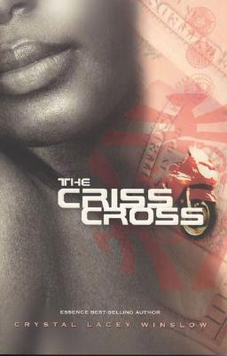 The Criss Cross - Crystal Lacey Winslow