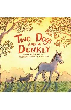 Coperta cărții 'Two Dogs and a Donkey - Evelyn Botkin'