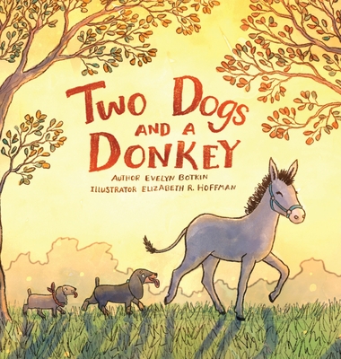 Coperta cărții 'Two Dogs and a Donkey - Evelyn Botkin'