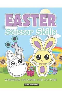 Coperta cărții 'Easter Scissor Skills workbook coloring and cutting: Happy Easter Color and cut out for kids, A Fun Easter Day Gift and'