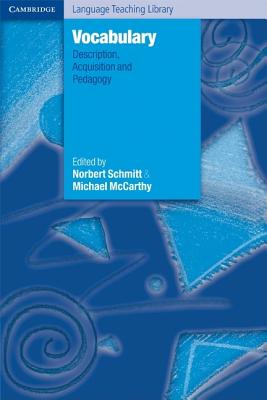 Vocabulary: Description, Acquisition and Pedagogy - Norbert Schmitt