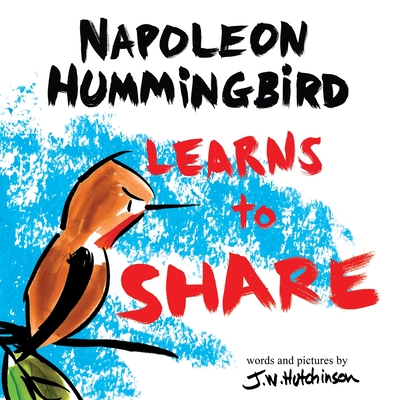 Coperta cărții 'A Hummingbird Learns to Share: A Cute and Fun Children's Book About the Value of Sharing (Picture Books for Kids,'