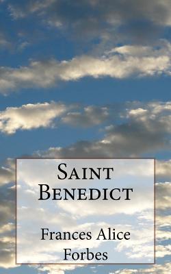 Saint Benedict - Frances Alice Forbes