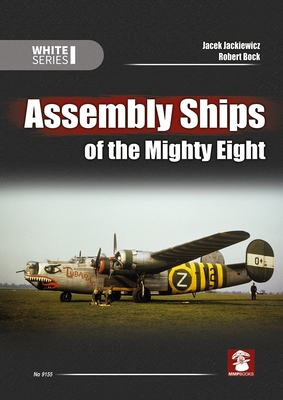 Coperta cărții 'Assembly Ships of the Mighty Eight - Jacek Jackiewicz'