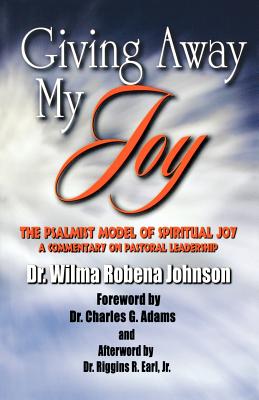 Giving Away My Joy - Wilma R. Johnson