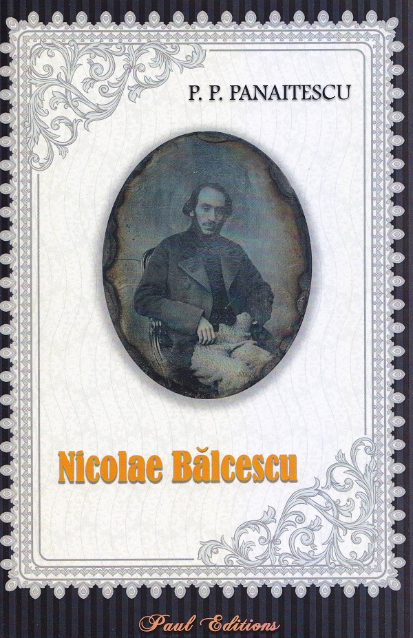 Nicolae Balcescu - P. P. Panaitescu