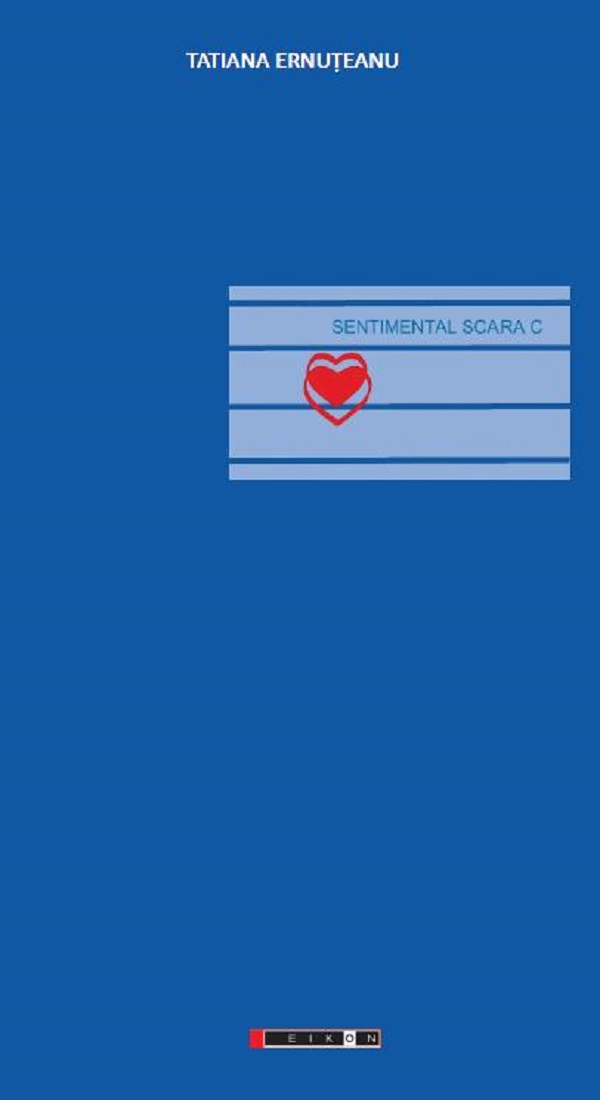 Sentimental Scara C - Tatiana Ernuteanu