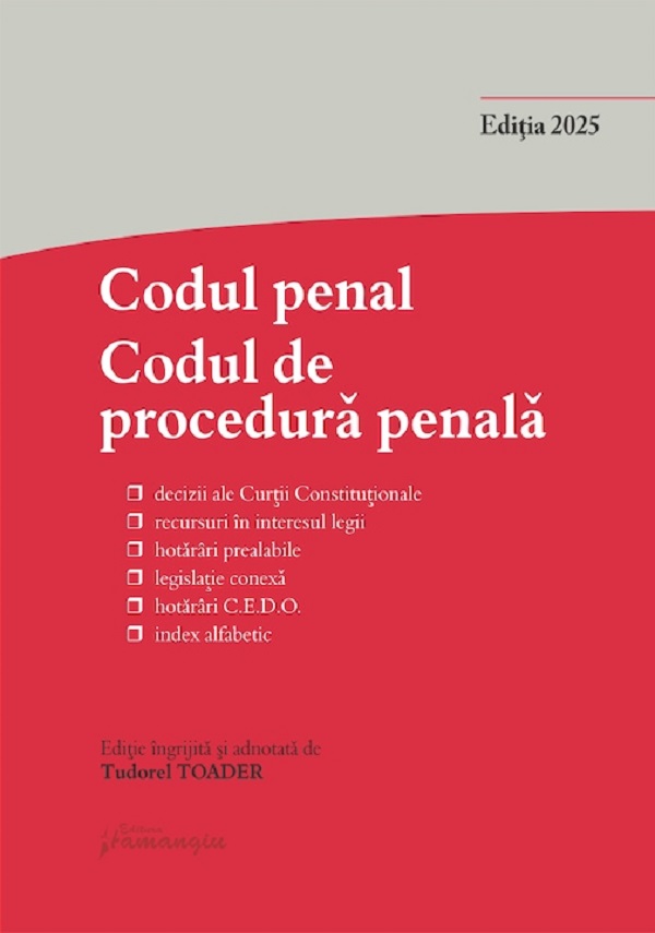Codul penal. Codul de procedura penala  Act.17 martie 2025 - Tudorel Toader