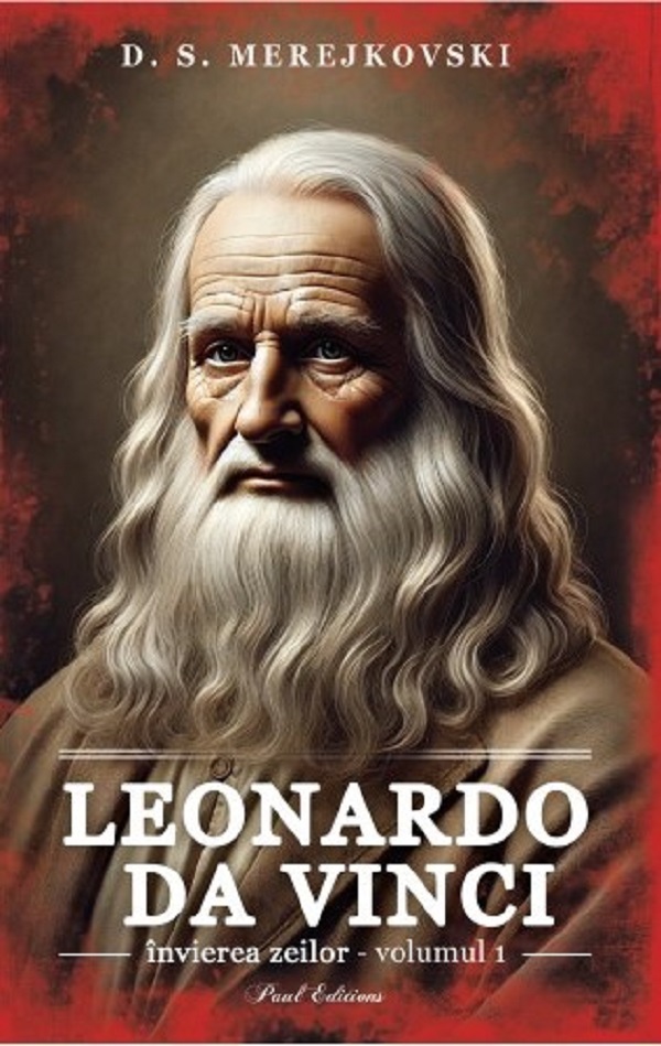 Leonardo da Vinci. Invierea zeilor Vol.1 - D. S. Merejkovski