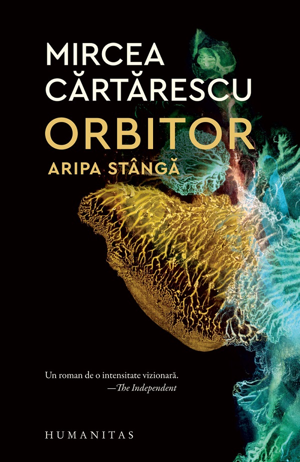 Orbitor. Aripa stanga - Mircea Cartarescu