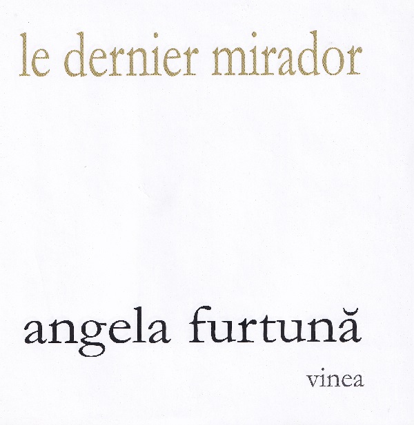 Le dernier mirador - Angela Furtuna