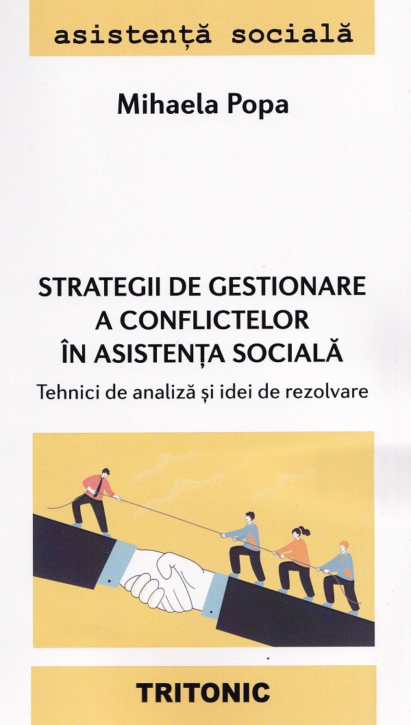 Strategii de gestionare a conflictelor in asistenta sociala - Mihaela Popa