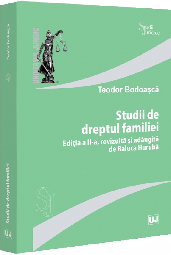 Studii de dreptul familiei Ed.2 - Teodor Bodoasca