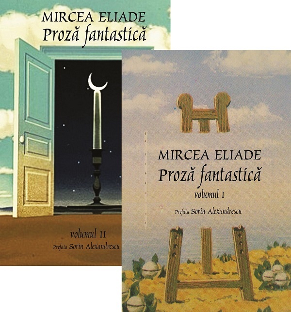 Proza fantastica Vol.1 + Vol.2 - Mircea Eliade