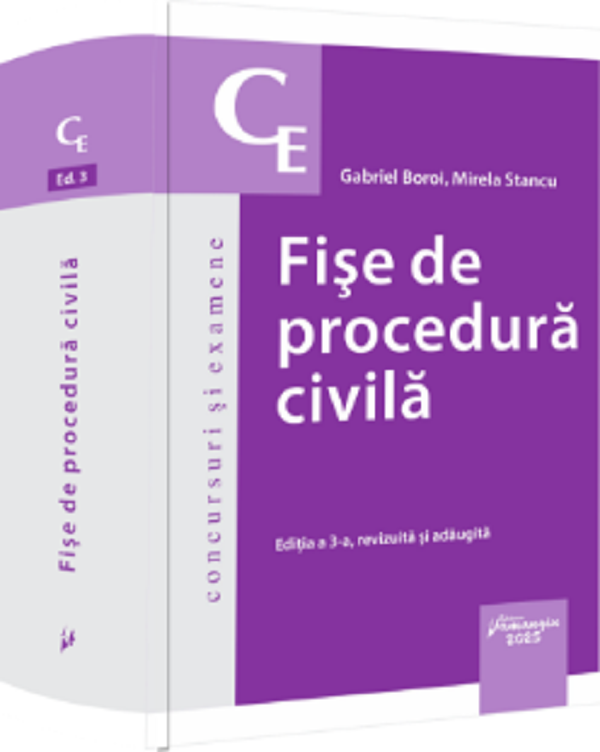 Fise de procedura civila Ed.3 - Gabriel Boroi