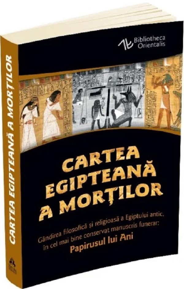 Cartea egipteana a mortilor. Papirusul lui Ani