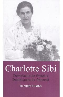 Poza produsului Charlotte Sibi. Demoiselle de francais. Domnisoara de franceza - Olivier Dumas