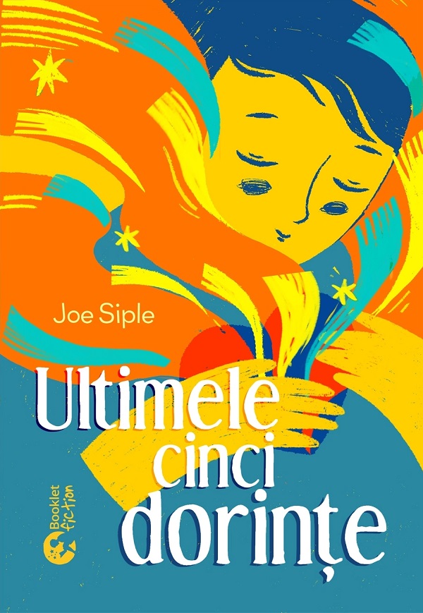 Ultimele cinci dorinte - Joe Siple