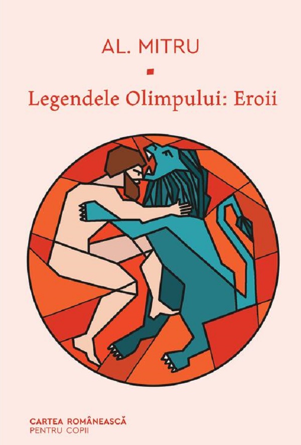 Legendele Olimpului Vol.2: Eroii - Alexandru Mitru