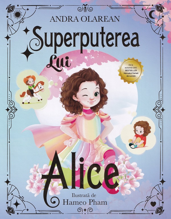 Superputerea lui Alice - Andra Olarean
