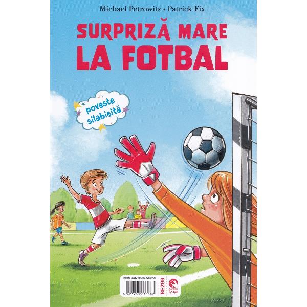 Distractie pe doua roti. Surpriza mare la fotbal - Ann-Katrin Heger, Michael Petrowitz
