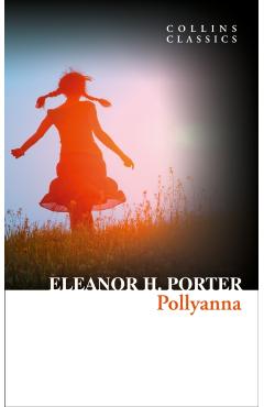 Coperta cărții 'Pollyanna - Eleanor H. Porter'