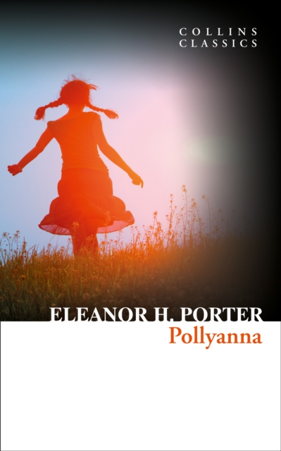 Coperta cărții 'Pollyanna - Eleanor H. Porter'