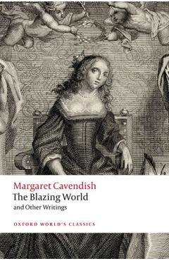 Poza produsului Blazing World and Other Writings - Margaret Cavendish