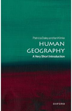 Poza produsului Human Geography - Patricia (professor Of The Human Geography Of Africa At University Of Oxford)|klinke Daley
