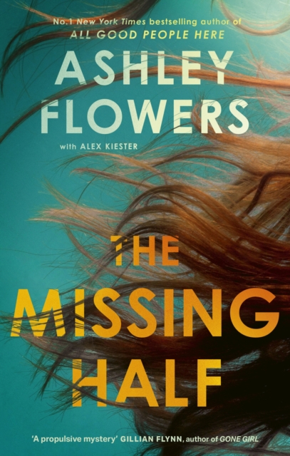 Missing Half - Ashley Flowers