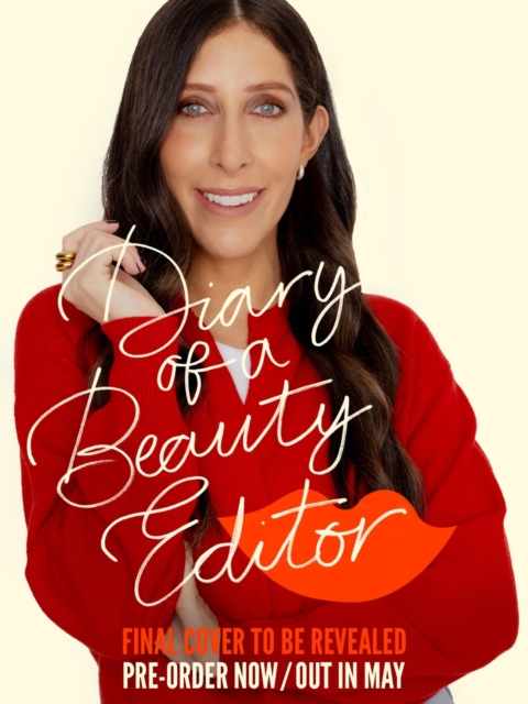 Coperta cărții 'Diary of a Beauty Editor - Sarah Jossel'