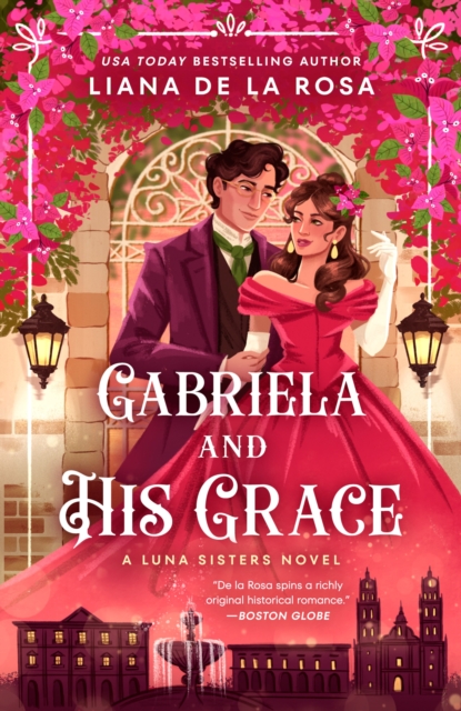 Gabriela and His Grace - Liana De La Rosa