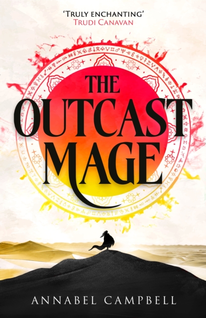 Outcast Mage - Annabel Campbell